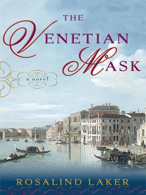 Title details for The Venetian Mask by Rosalind Laker - Available